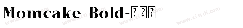 Momcake Bold字体转换